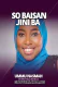 SO BAI SAN JINI BA