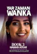 YAR ZAMAN WANKA BOOK 3