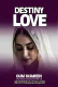 DESTINY LOVE Oum yasmeen book 1 complete