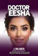 DOCTOR EESHA complete by J Hajara