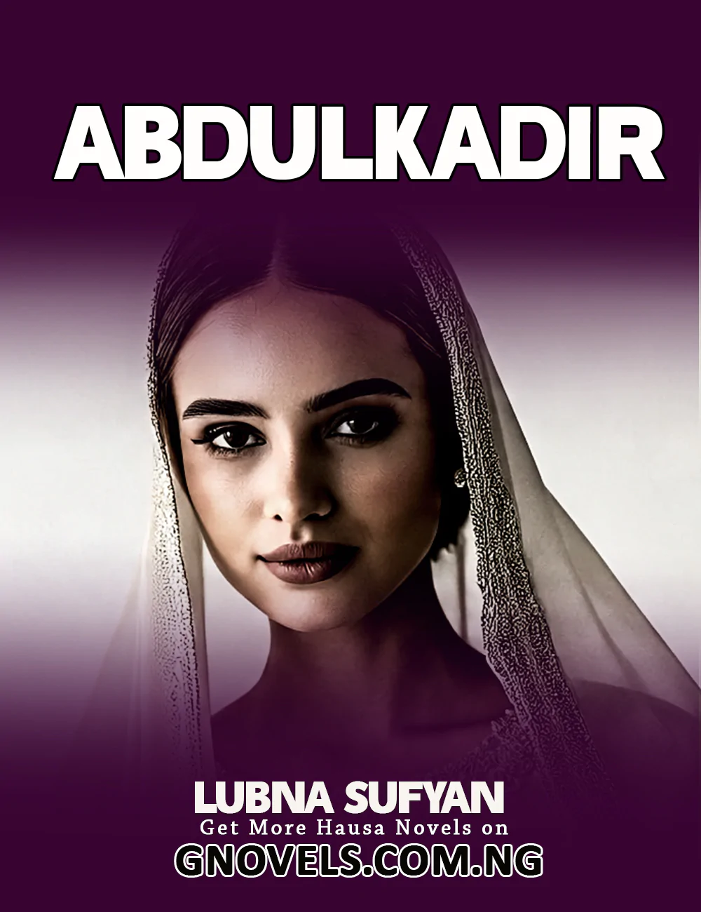 ABDULKADIR  COMPLETE BY LUBNA SUFYAN