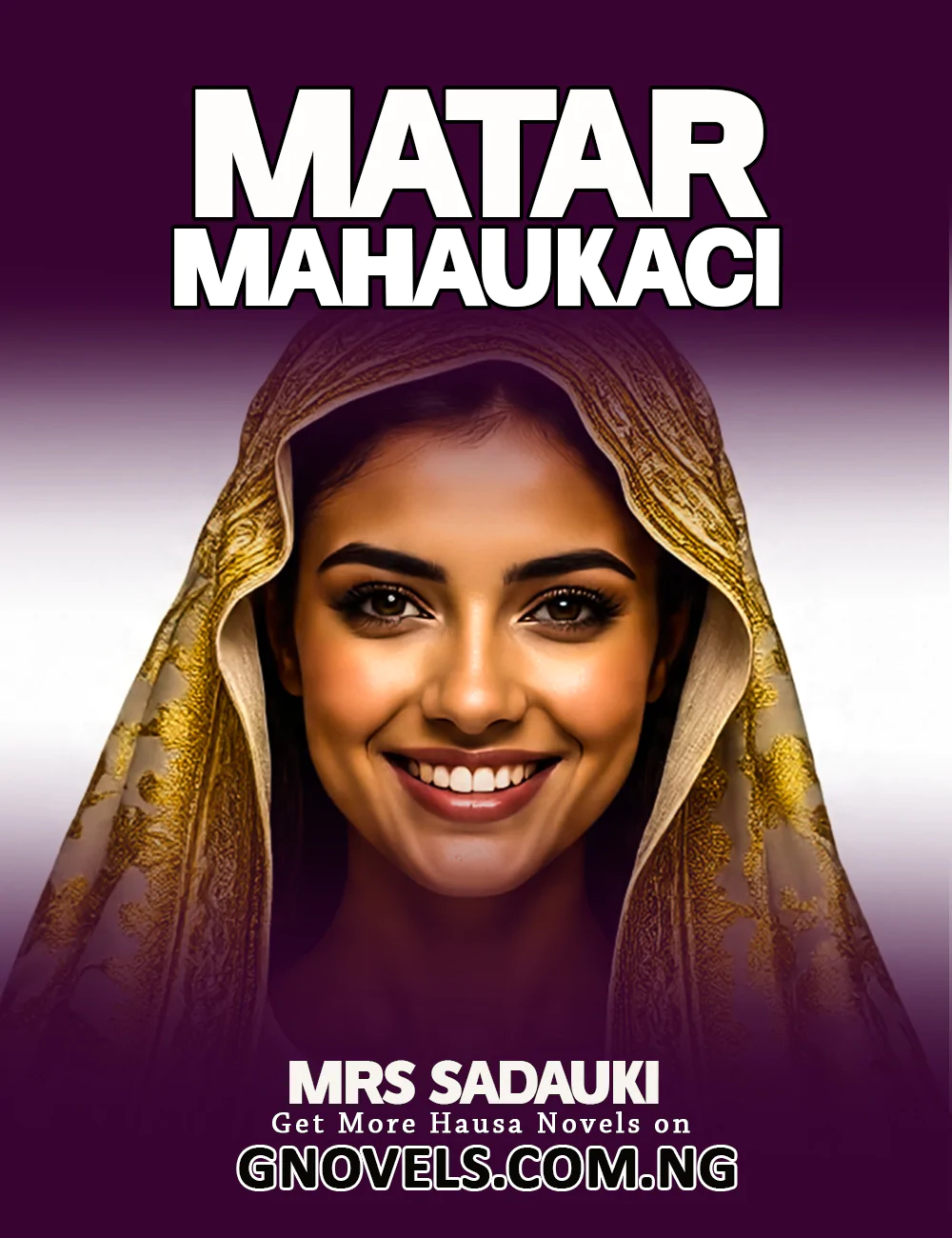 MATAR MAHAUKACI END Book Complete Document Writing Mrs Sadauki