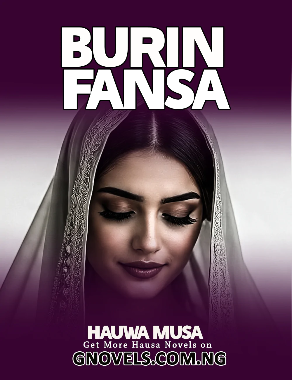 BURIN FANSA BOOK COMPLETE BY Hauwa Musa