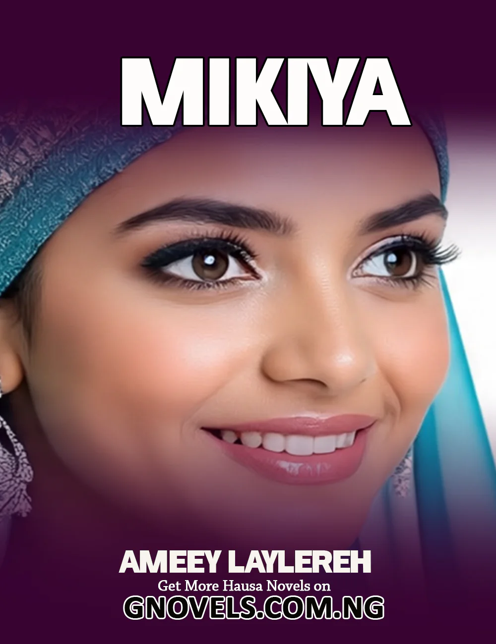 MIKIYA Complete Hausa Novel