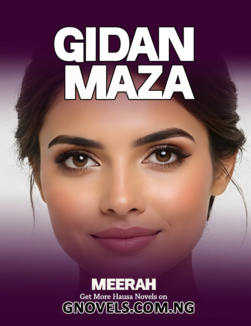 GIDAN MAZA  By Meerah