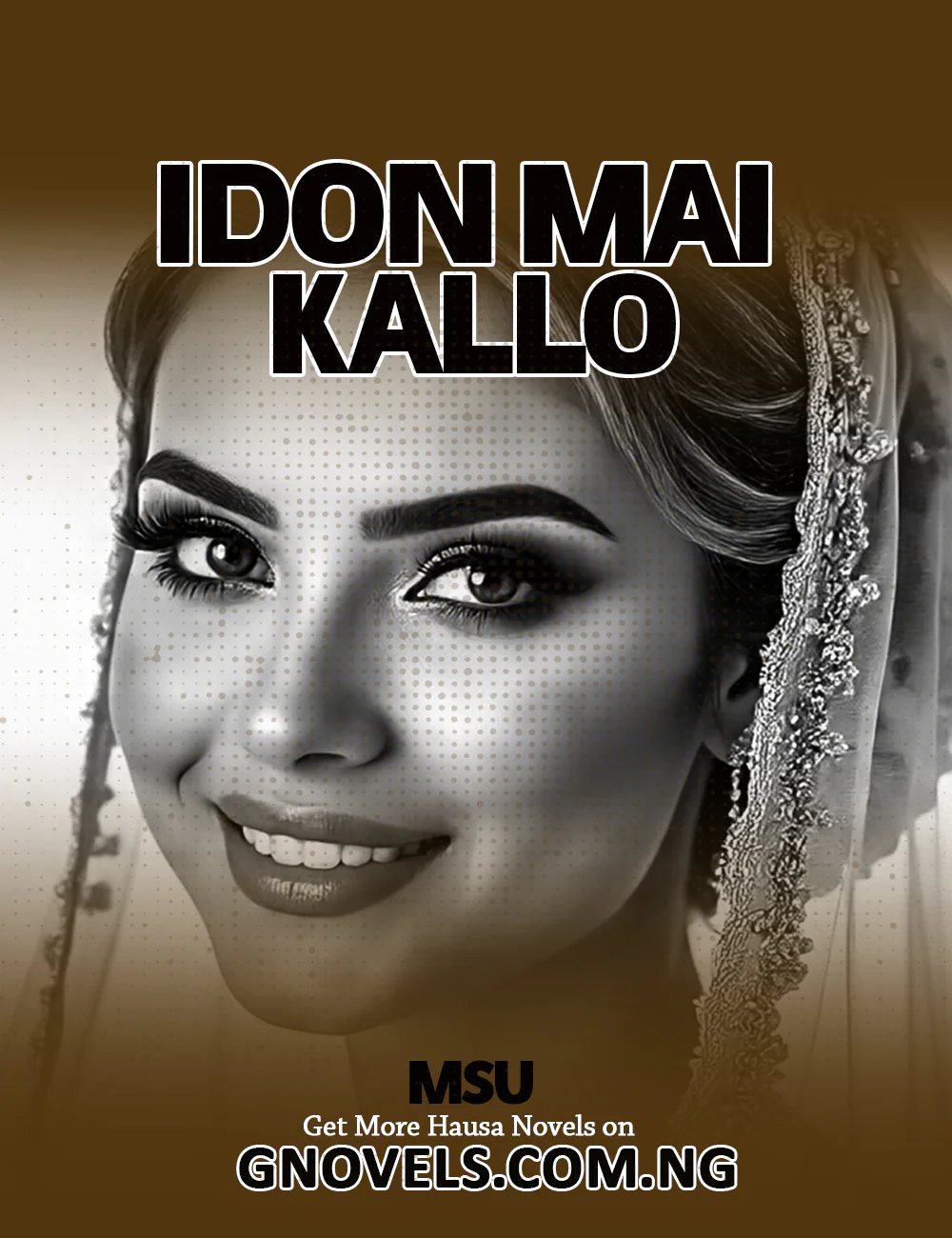 A Idon Mai Kallo Ne Book Complete Hausa Novels by Mansur Usman Sufi